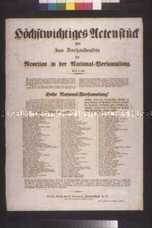 Maueranschlag: Höchstwichtiges Aktenstück. Abdruck der Erklärung von Abgeordneten der preußischen Nationalversammlung vom 9. August gegen den von der Nationalversammlung verabschiedeten Antrag Stein, wonach sich Offiziere von allen reaktionären Bestrebungen fernzuhalten haben; undatiert