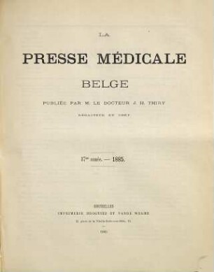 Presse médicale belge. 37. 1885