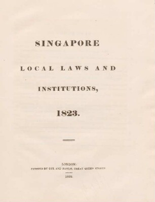 Singapore local laws and institutions, 1823