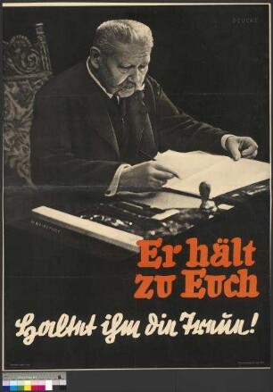Wahlplakat zur Reichspräsidentenwahl 1932 für den Kandidaten Paul von Hindenburg