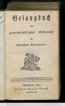 Gesangbuch zum gottesdienstlichen Gebrauche der Grafschaft Wernigerode