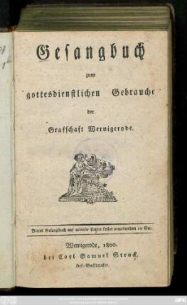 Gesangbuch zum gottesdienstlichen Gebrauche der Grafschaft Wernigerode