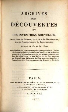 Archives des découvertes et des inventions nouvelles : faites dans les sciences, les arts et les manufactures, tant en France que dans les pays étrangers, pendant l'année ... 22. 1829 (1830)