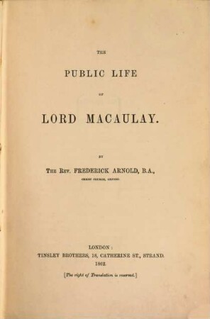 The public life of Lord Macaulay