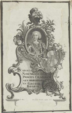 Bildnis des Carolus Maximilianus Iosephus