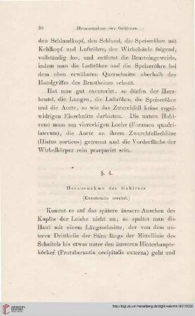 §. 4. Herausnahme des Gehirnes