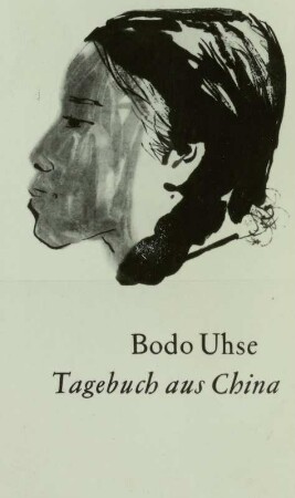 Uhse, Bodo: Tagebuch aus China