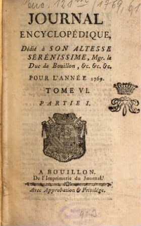 Journal encyclopédique ou universel. 1769, 6