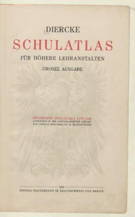 Diercke-Schulatlas für höhere Lehranstalten