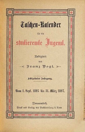 Taschen-Kalender für die studierende Jugend. 18. 1895/97