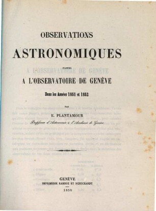 Observations astronomiques faites à l'Observatoire de Genève. 1851