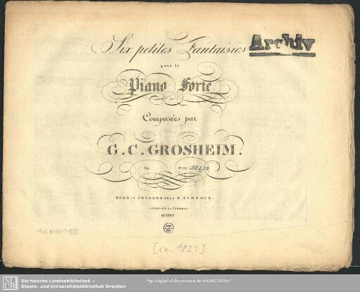Six petites Fantaisies pour le Piano Forte : Op. [freigelassen]