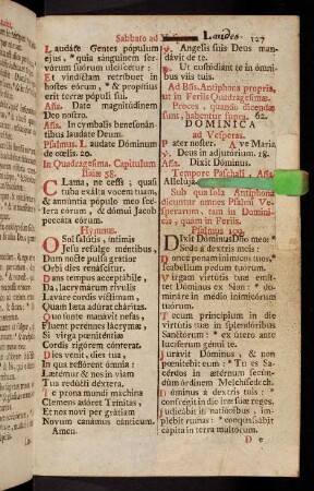 127-147, Dominica ad Vesperas; Feria secunda ad Vesperas; Feria tertia ad Vesperas; Feria quarta ad Vesperas; Feria quinta ad Vesperas; Feria sexta ad Vesperas; Sabbato ad Vesperas
