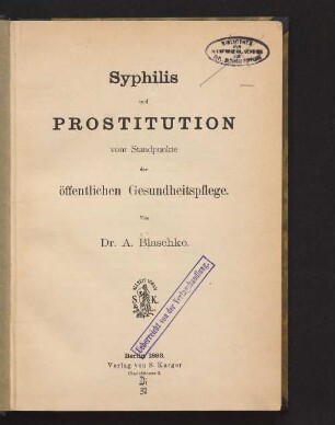 Syphilis und Prostitution vom Standpunkte der öffentlichen Gesundheitspflege