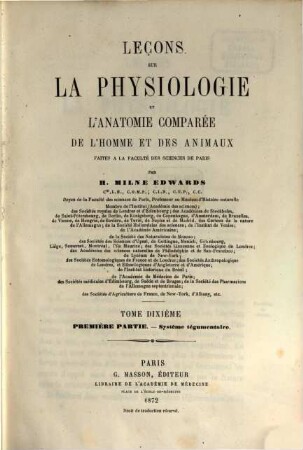 Leçons sur la physiologie et l'anatomie comparée de l'homme et des animaux : faites à la Faculté des Sciences de Paris. 10, Pt. 1, Système tégumentaire