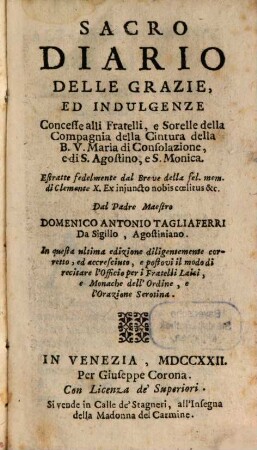 Sacro diario delle Grazie ed indulgenze concesse alli fratelli e sorelli della Compagnia della Cint. della B. V. M. di cons.