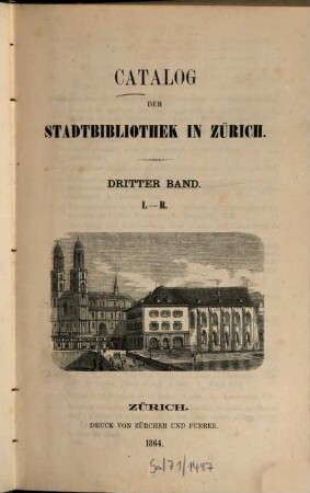 Catalog der Stadtbibliothek in Zürich. 3, L - R