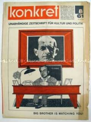 Linke Halbmonatszeitschrift "Konkret" u.a. zur NS-Vergangenheit von Globke