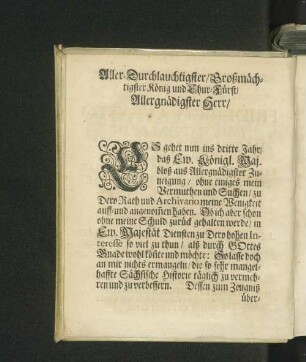 Aller Durchlauchtigster/Großmächtigster König und Chur-Fürst/ Allergnädigster Herr/