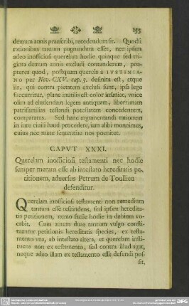 Caput XXXI. Querelam inofficiosi testamenti nec hodie semper meram esse ab intestato hereditatis petitionem, adversus Petrum de Toullieu defenditur