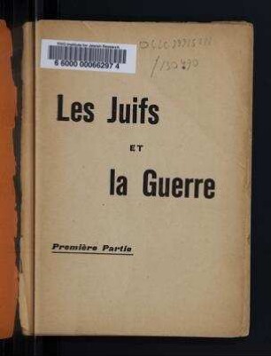Les Juifs et la Guerre : Première Partie ; La brochure populaire / publièe par André Vervoort