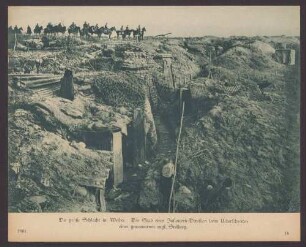 Die große Schlacht im Westen. Der Stab einer Infanterie-Division beim Ueberschreiten einer genommenen engl. Stellung.
