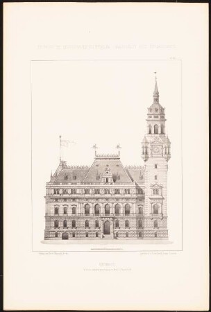 Rathaus: Ansicht (aus: Baukunst der Renaissance, Entwürfe von Studirenden unter Leitung von J. C. Raschdorff, I. Jahrgang, Berlin 1880)
