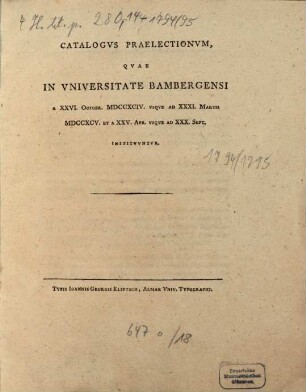 Catalogvs praelectionvm, qvae in Vniversitate Bambergensi ... institvvntvr. 1794/95, 1794/95