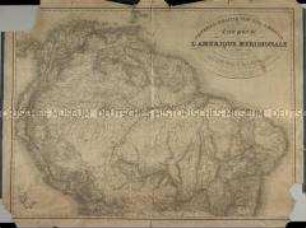 General-Charte von Süd-America / Carte générale de l'Amerique Méridionale (unvollständig)