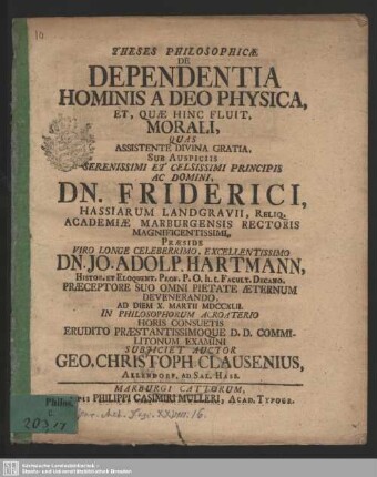 Theses Philosophicae De Dependentia Hominis A Deo Physica, Et, Quae Hinc Fluit, Morali