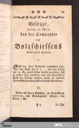 Gesezze, welche in Wien bey der Compagnie des Bolzzschiessens beobachtet werden.