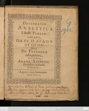 Delineatio Analytica Libelli Plutarchiani, Peri Paidōn Agōgēs, sive, De Puerorum educatione