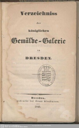 Verzeichniss der königlichen Gemälde-Gallerie zu Dresden