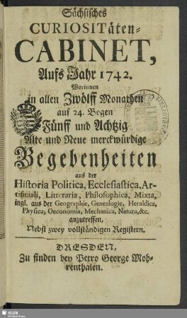 1742: Historische alte und neue Curiosa Saxonica
