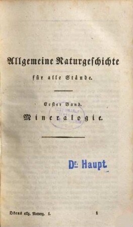 Allgemeine Naturgeschichte für alle Stände. Erster Band, Mineralogie und Geognosie