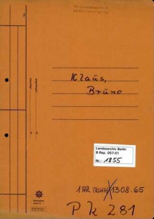 Personenheft Bruno Klaus (*10.09.1911), Regierungsassistent, Kriminalkommissar und SS-Untersturmführer