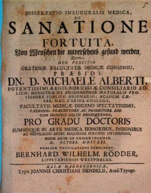 Dissertatio Inauguralis Medica, De Sanatione Fortuita : = Von Menschen die unversehens gesund werden