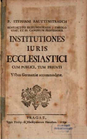 Institutiones iuris eccles. cum publ. tum priv.