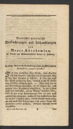 [I.] Vermischte medicinische Beobachtungen und Abhandlungen von Meyer Abrahamson, der Arzenei und Wundarzeneikunst Doktor in Hamburg