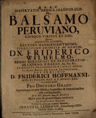 Diss. ... de balsamo Peruviano, eiusque viribus et usu