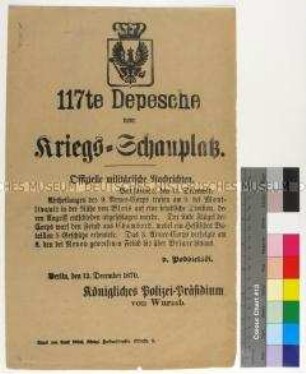 Kriegsdepesche des Königlichen Polizeipräsidiums Berlin über die Kriegsereignisse am 8. und 9. Dezember 1870 bei Blois und Briare während des Deutsch-Französischen Krieges