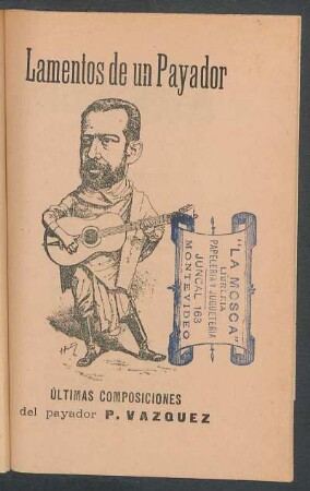 Lamentos de un payador : últimas composiciones