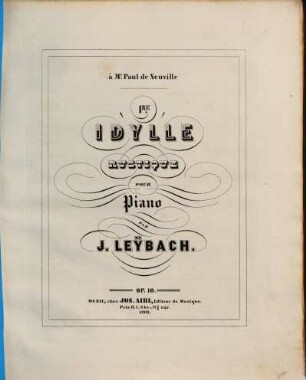 1re idylle rustique : pour piano ; op. 10