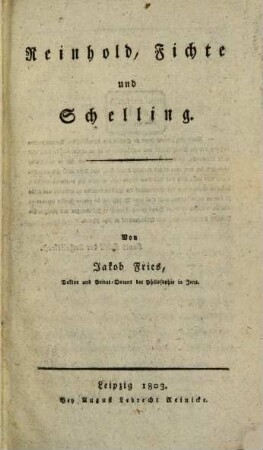 Reinhold, Fichte und Schelling