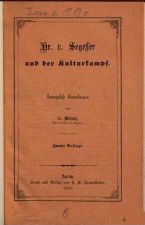 Hr. v. Segesser und der Kulturkampf : zwanglose Bemerkungen