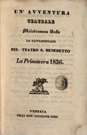 Un' avventura teatrale : Melodramma buffo