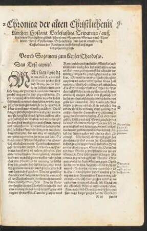 Chronica der alten Christlichenn Kirchen Hystoria Ecclesiastica Tripartita ...