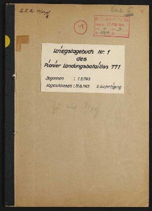 Kriegstagebuch Nr. 1 des Pionier Landungsbataillion 771 vom 1.5. 1943 - 31.8. 1943