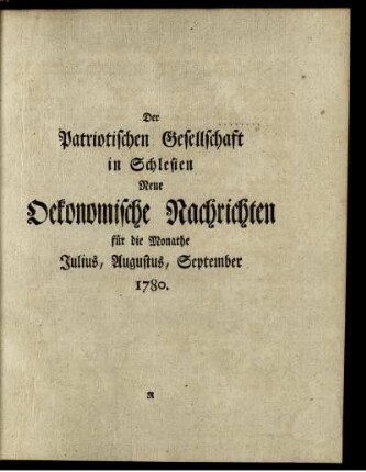 Neue Oekonomische Nachrichten für die Monathe Julius, Augustus, September 1780.