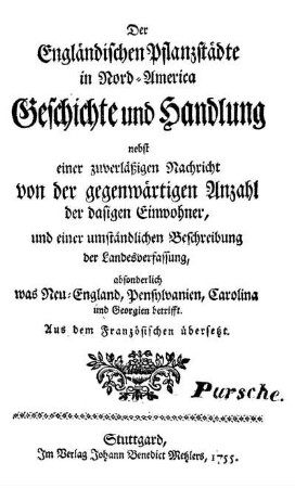 Der Engländischen Pflanzstädte in Nord-America Geschichte und Handlung